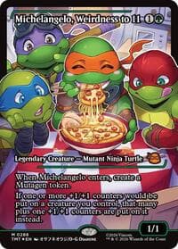 Michelangelo, Weirdness to 11 (Showcase) 288 NM