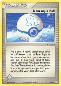 Team Aqua Ball 75/95 Uncommon